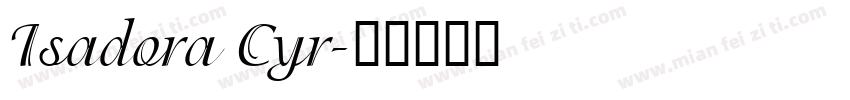 Isadora Cyr字体转换